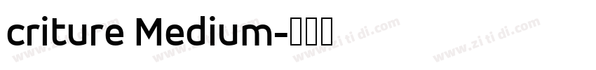 criture Medium字体转换